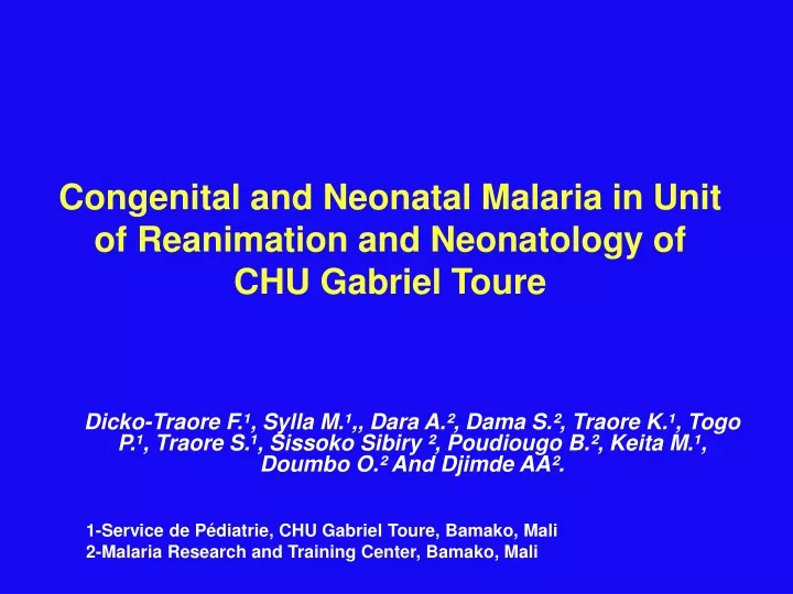 congenital and neonatal malaria in unit of reanimation and neonatology of chu gabriel toure