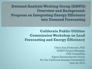 California Public Utilities Commission Workshop on Load Forecasting and Energy Efficiency