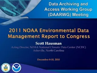 2011 NOAA Environmental Data Management Report to Congress