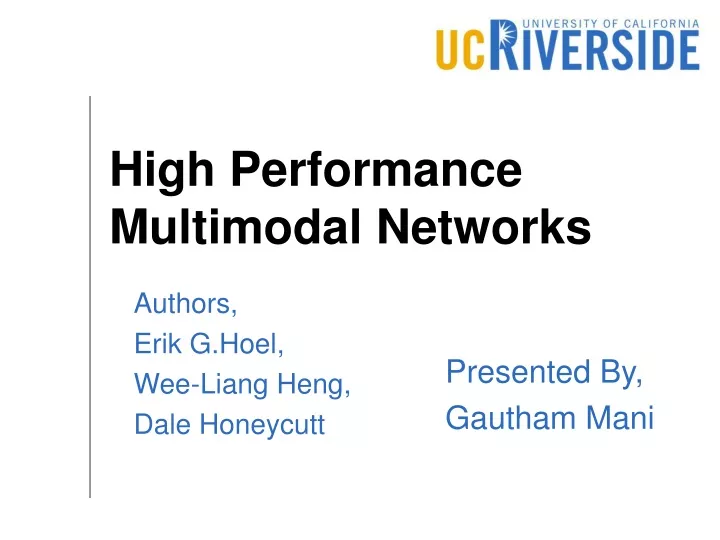 high performance multimodal networks