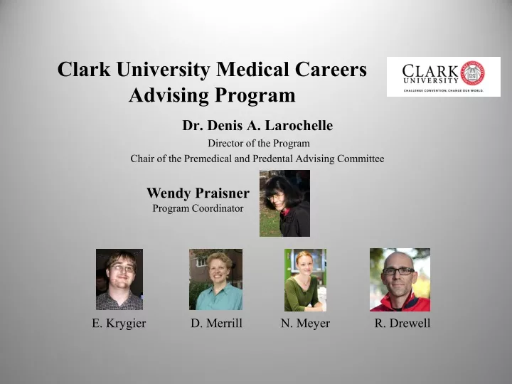 clark university medical careers advising program