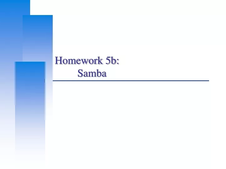 homework 5b samba