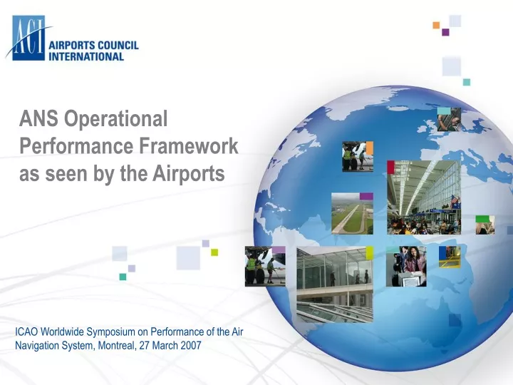 ans operational performance framework as seen by the airports