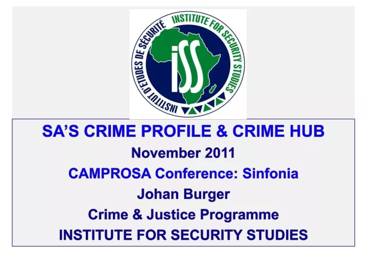 sa s crime profile crime hub n ovember 2011