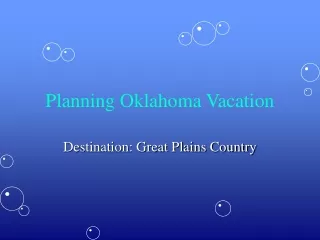 Planning Oklahoma Vacation