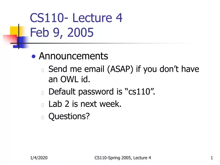 cs110 lecture 4 feb 9 2005