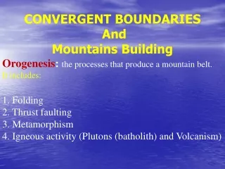 CONVERGENT BOUNDARIES  And  Mountains Building