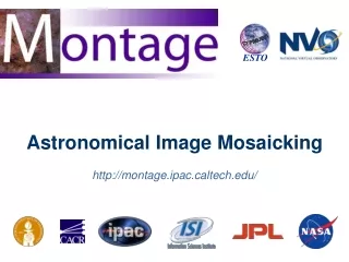 Astronomical Image Mosaicking montage.ipacltech/