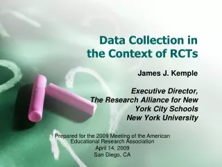 Data Collection in  the Context of RCTs