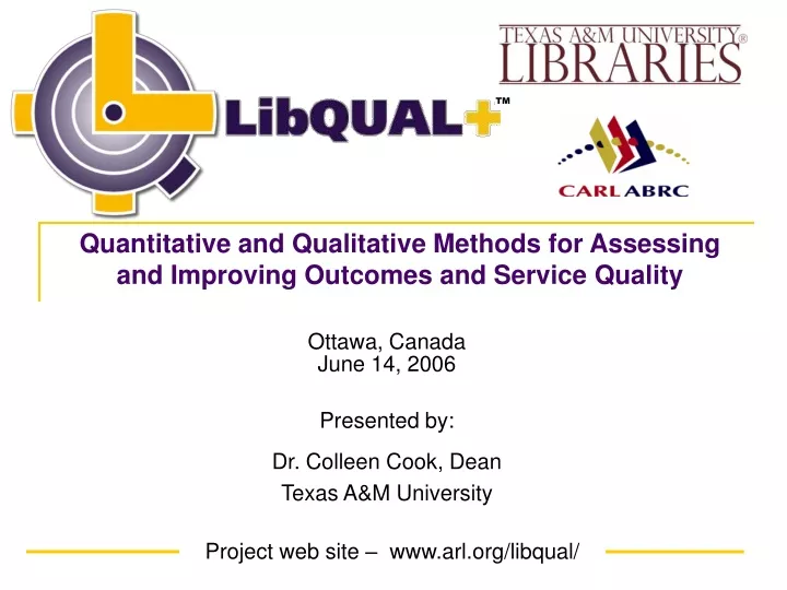 quantitative and qualitative methods for assessing and improving outcomes and service quality