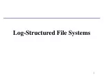 Log-Structured File Systems - slide 1