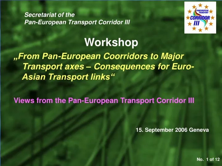 workshop from pan european coorridors to major