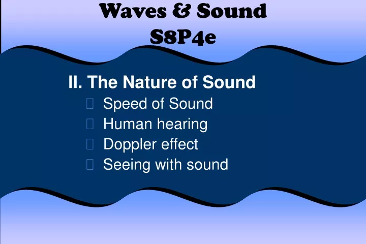 waves sound s8p4e
