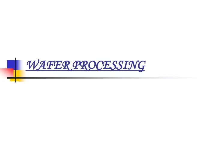 wafer processing