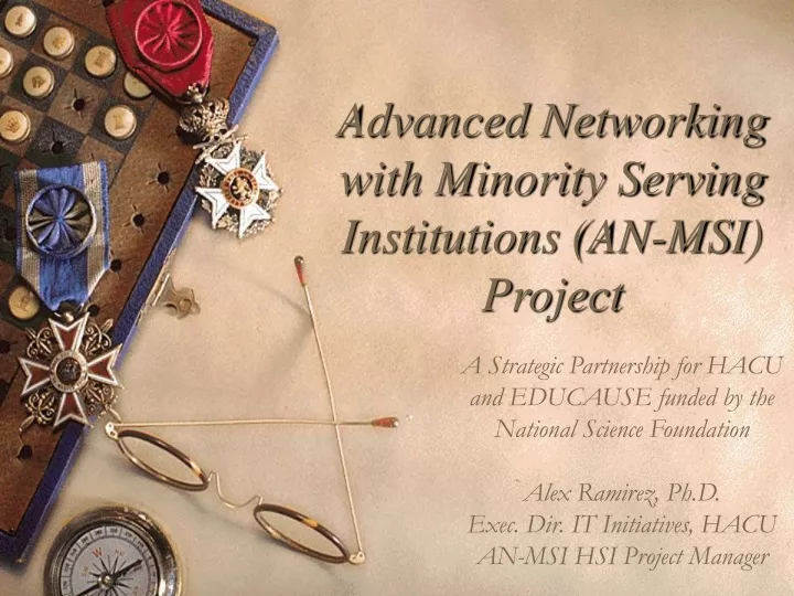 advanced networking with minority serving institutions an msi project