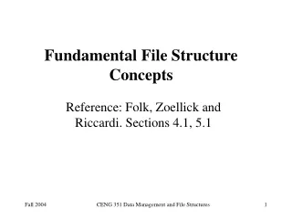 Fundamental File Structure Concepts