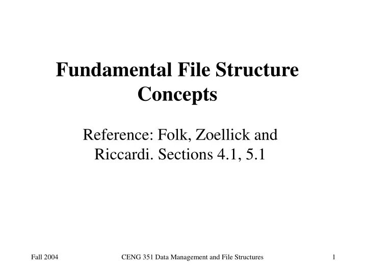 fundamental file structure concepts