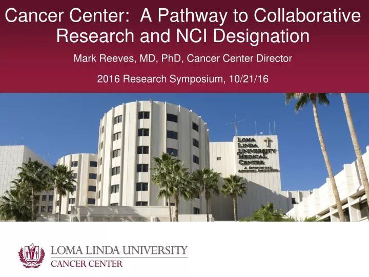 cancer center a pathway to collaborative research