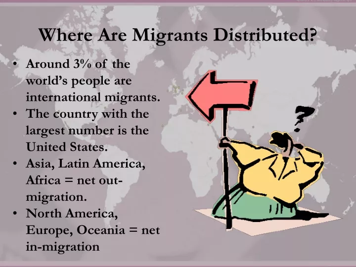 where are migrants distributed