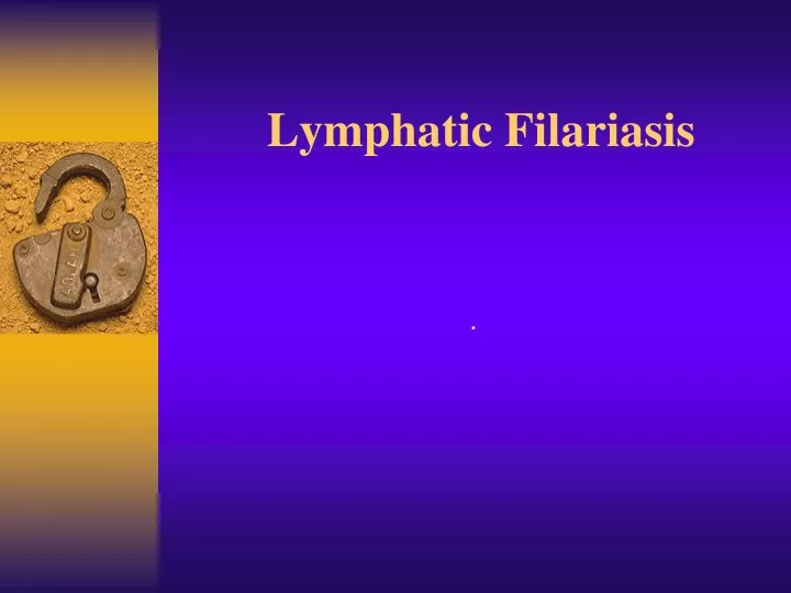 lymphatic filariasis