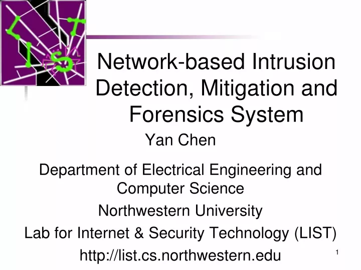 network based intrusion detection mitigation and forensics system