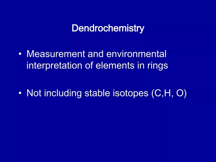 dendrochemistry