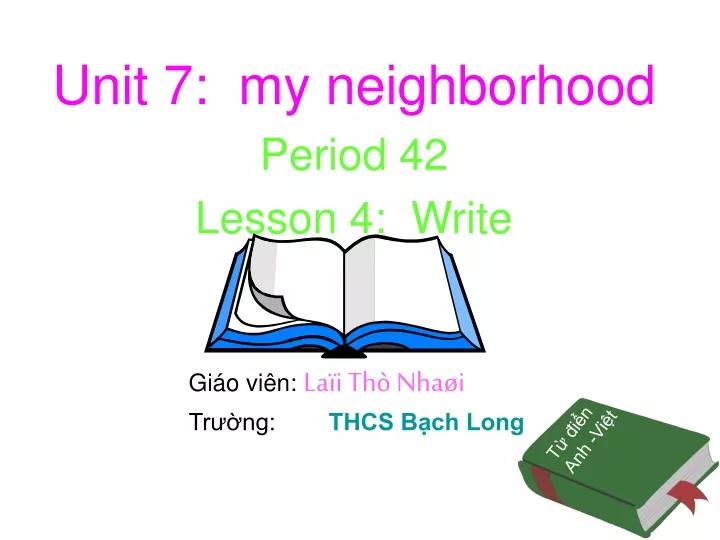 unit 7 my neighborhood period 42 lesson 4 write