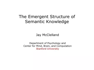 The Emergent Structure of  Semantic Knowledge