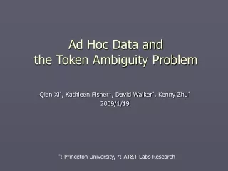 Ad Hoc Data and  the Token Ambiguity Problem