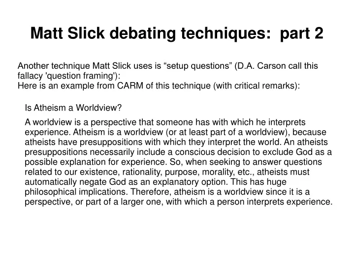 matt slick debating techniques part 2