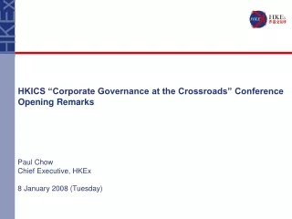 HKICS “Corporate Governance at the Crossroads” Conference Opening Remarks