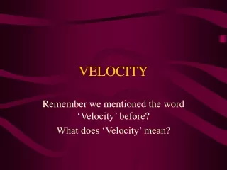 VELOCITY