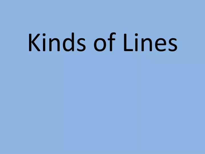 kinds of lines
