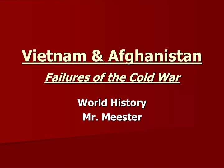 vietnam afghanistan failures of the cold war