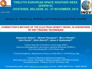 TWELFTH EUROPEAN SPACE WEATHER WEEK (ESWW12) OOSTENDE, BELGIUM, 23 - 27 NOVEMBER, 2015