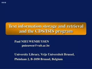 Text information storage and retrieval  and the CDS/ISIS program