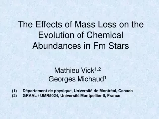 The Effects of Mass Loss on the Evolution of Chemical Abundances in Fm Stars