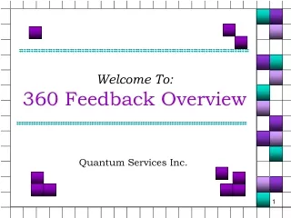 Welcome To: 360 Feedback Overview