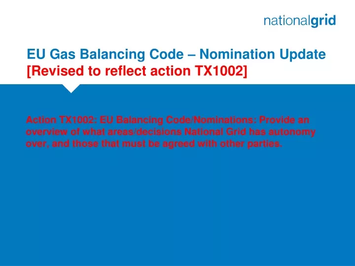 eu gas balancing code nomination update revised to reflect action tx1002