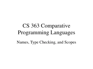 CS 363 Comparative Programming Languages