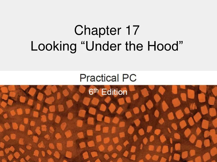 chapter 17 looking under the hood