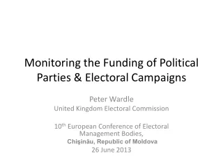 Monitoring the Funding of Political Parties &amp; Electoral Campaigns