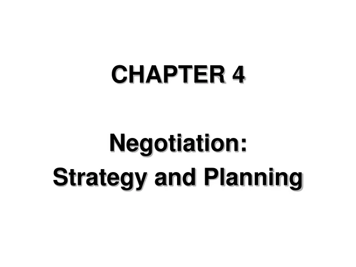 chapter 4 negotiation strategy and planning
