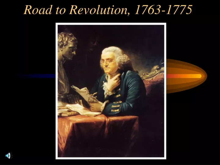 road to revolution 1763 1775