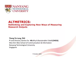 ALTMETRICS: Rethinking and Exploring New Ways of Measuring Research Outputs