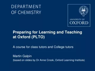 Preparing for Learning and Teaching  at Oxford (PLTO)