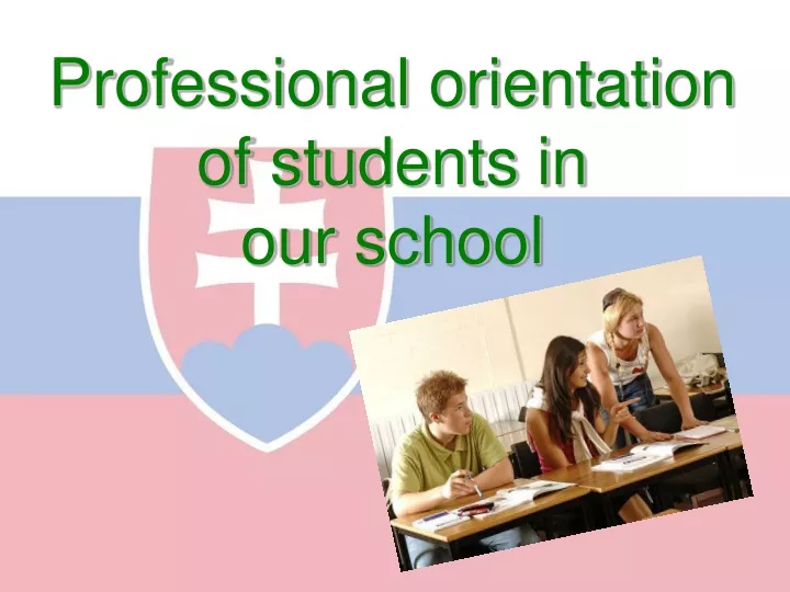 professional orientation of students in our school