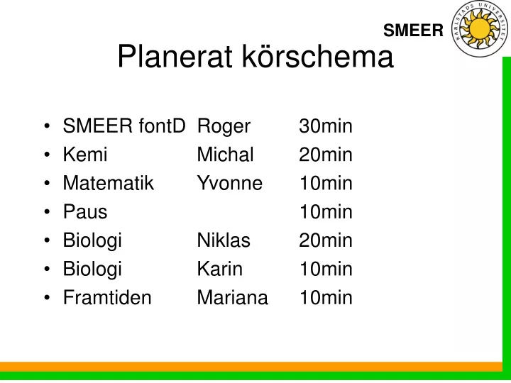 planerat k rschema