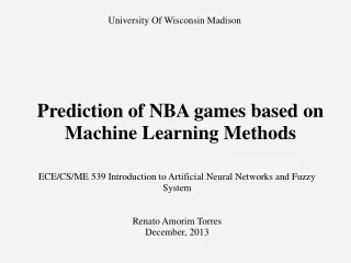 Prediction of NBA games based on Machine Learning Methods