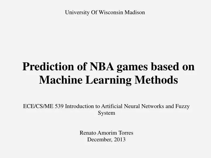 prediction of nba games based on machine learning methods